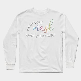 Wear It Right Long Sleeve T-Shirt